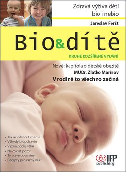 Bio & dítě: Zdravá výživa dětí bio a nebio - Kniha - Main image