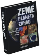 Země planeta záhad: 200 pozoruhodných divů přírody - Kniha