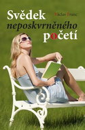 Svědek neposkvrněného početí - Kniha