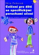 Cvičení pro děti se specifickými poruchami učení - Kniha