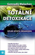 Totální detoxikace: Úplná očista organismu - Kniha