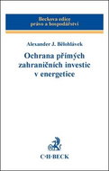 Ochrana přímých zahraničních investic v energetice - Kniha
