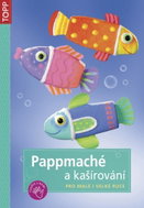 Pappmaché a kašírování - Kniha