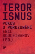 Terorismus: Pokus o porozumění - Kniha