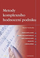 Metody komplexního hodnocení podniku: Strategie a taktiky pro složité případy - Kniha