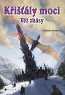 Křišťály moci Věž zkázy - Kniha