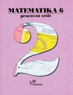 Matematika 6 Pracovní sešit 2 - Kniha