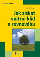 Jak získat vnitřní klid a rovnováhu - Kniha