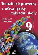 Tematické prověrky z učiva fyziky ZŠ pro 9.roč - Kniha
