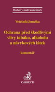 Ochrana před škodlivými vlivy tabáku, alkoholu a návykových látek - Kniha