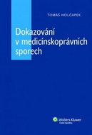 Dokazování v medicínskoprávních sporech - Kniha