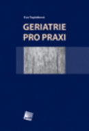 Geriatrie pro praxi - Kniha