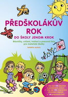 Předškolákův rok: Básničky, cvičení, tvoření a prac. listy pro MŠ - Kniha