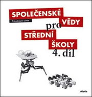 Společenské vědy pro střední školy 4. díl: Průvodce pro učitele - Kniha