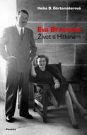 Eva Braunová: Život s Hitlerem - Kniha