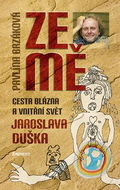 Ze mě: Cesta blázna a vnitřní svět Jaroslava Duška - Kniha