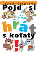 Pojď si hrát s koťaty - Kniha