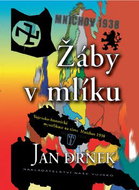 Žáby v mlíku: Mnichov 1938 - Kniha