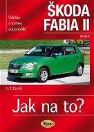 Škoda Fabia II. od 4/07: Údržba a opravy automobilů č.114 - Kniha