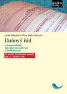 Daňový řád: s komentářem, důvodovou zprávou a a judikaturou ve znění zák. č. 30/2011 Sb. - Kniha