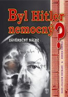 Byl Hitler nemocný? - Kniha