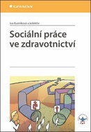 Sociální práce ve zdravotnictví - Kniha
