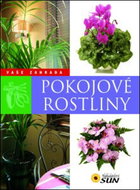 Pokojové rostliny: Vaše zahrada - Kniha