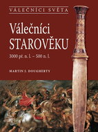 Válečníci starověku: 3000 př. n. l. - 500 n. l. - Kniha