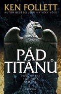 Pád Titánů: První část trilogie Století - Kniha