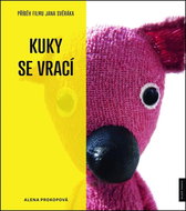 Příběh filmu Kuky se vrací: Příběh filmu Jana Svěráka - Kniha