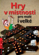 Hry v místnosti: pro malé i velké - Kniha