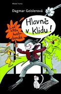 Hlavně v klidu!: Ludvíkův hustokomiks - Kniha