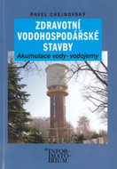 Zdravotní vodohospodářské stavby: Akumulace vody, vodojemy - Kniha