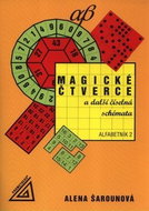 Magické čtverce a další číselná schémata: Alfabetník 2 - Kniha