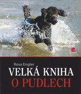Velká kniha o pudlech - Kniha
