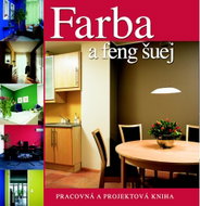 Farba a feng šuej: Praconá a projektová kniha - Kniha