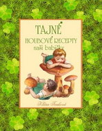 Tajné houbové recepty naší babičky - Kniha