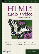 HTML5 audio a video: kompletní průvodce - Kniha