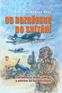Od rozbřesku do svítání: čtyřiadvacet hodin života a umírání na Guadalcanalu - Kniha