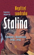 Nepřítel soudruha Stalina: Vzpomínky z Kazachstánu 1940-1946 - Kniha