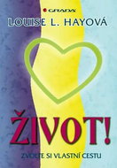 Život!: Zvolte si vlastní cestu - Kniha