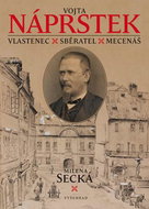Vojta Náprstek: Vlastenec, sběratel a mecenáš - Kniha