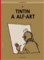 Tintin a alf-art: scénář - Kniha