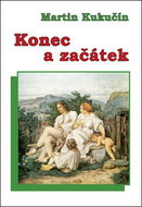 Konec a začátek - Kniha