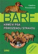 BARF Krmení psa přirozenou stravou - Kniha