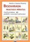 Biozahrada praktická příručka: Úvod k přírodnímu pěstitelství s názornými vyobrazeními - Kniha