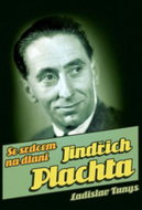 Jindřich Plachta: Se srdcem na dlani - Kniha