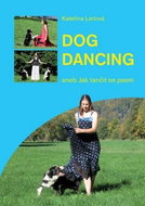 Dog Dancing - Kniha