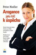Arogance jako klíč k úspěchu - Kniha