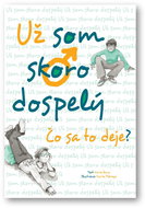 Už som skoro dospelý: Čo sa to deje? - Kniha